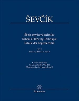Škola smyčcové techniky op. 2, sešit 3 - Cvičení zápěstí II