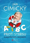 ABC proti stresu a psychickým nesnázím
