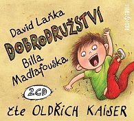 Dobrodružství Billa Madlafouska - 2CD (Čte Oldřich Kaiser)