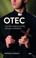Otec - Jsou věci, které by neměly uniknout na veřejnost