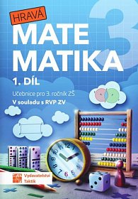 Hravá matematika 3 - přepracované vydání - učebnice - 1. díl