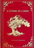 A l´ombre de l´arbre