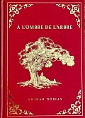 A l´ombre de l´arbre