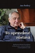 To opravdové zůstává