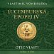 Lucemburská epopej IV (CD)