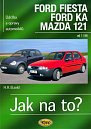 Ford Fiesta 1/96-2002, Ford KA od 11/96, Mazda 121 - Jak na to? - 52.