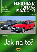 Ford Fiesta 1/96-2002, Ford KA od 11/96, Mazda 121 - Jak na to? - 52.