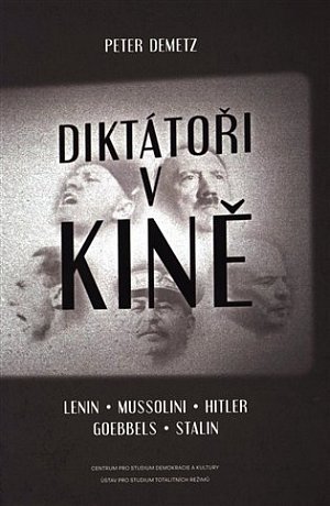 Diktátoři v kině/ Lenin,Mussolini,Hitler