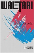 Válka o pravdu - Pravda o Estonsku, Lotyšsku a Litvě
