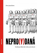 Nepro(v)daná - Krátké povídky, kde všeho je tak akorát