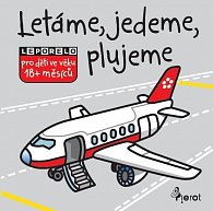 Létáme, jedeme, plujeme - leporelo