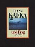 Franz Kafka und Prag