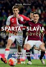 Sparta - Slavia: rivalové navěky