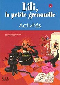 Lili, la petite grenouille - Niveau 2 - Cahier d´activités