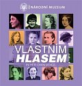 Vlastním hlasem / In Her Own Voice