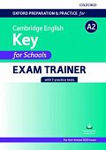 Oxford Preparation and Practice for Cambridge English: A2 Key for Schools Exam Trainer without Key