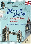 Hravé úkoly v anglickém jazyce pro děti ve věku 7-8 let, 1.  vydání