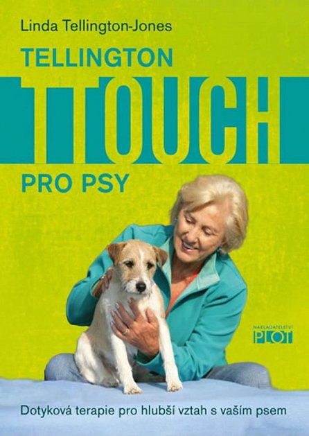 Náhled Tellington TTouch pro psy - Dotyková terapie pro hlubší vztah s vaším psem