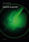 Expanze na pozvání - Rozšiřování NATO a jeho důsledky