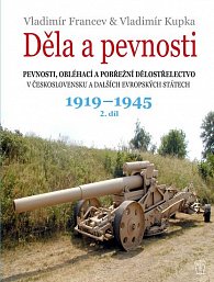 Děla a pevnosti 2. díl 1919-1945