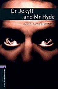 Oxford Bookworms Library 4 Dr Jekyll and Mr Hyde (New Edition)