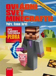 Ovládni svět Minecraftu - Tipy a návody youtubera Pedra
