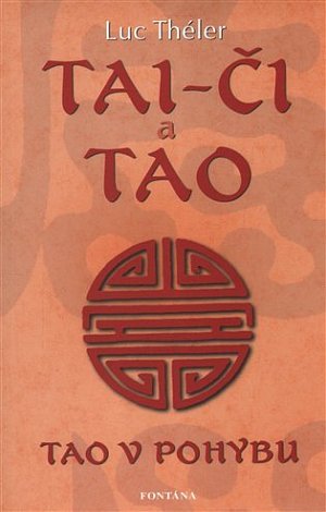 Tai-či a Tao - Tao v pohybu