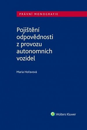 Pojištění odpovědnosti z provozu autonomních vozidel