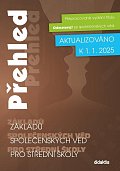 Přehled základů společenských věd pro střední školy - Aktualizováno k 1. 1. 2025