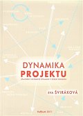 Dynamika projektu - uplatnění systémové dynamiky v řízení projektu