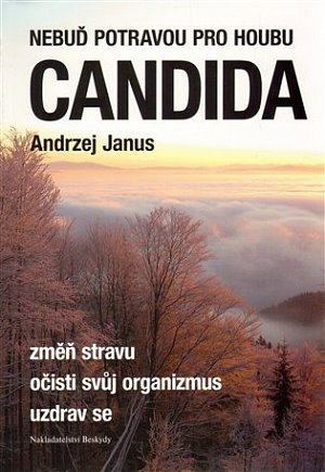 Nebuď potravou pro houbu Candida