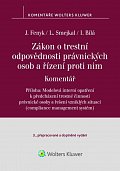 Zákon o trestní odpovědnosti právnických osob a řízení proti nim - Komentář, 3.  vydání