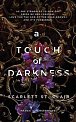 A Touch of Darkness, 1.  vydání
