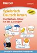 Spielerisch Deutsch lernen: Rechtschreib-Rätsel fur das 1. Schuljahr