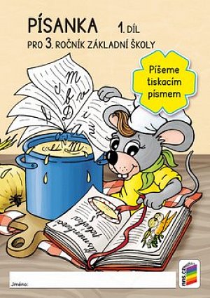 Písanka 3, 1. díl – "Píšeme tiskacím písmem" – dvoubarevná