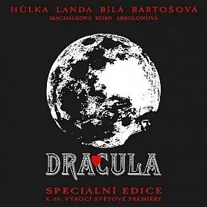 Dracula / Specialni Edice K 30. Vyroci Svetove Premiery - CD