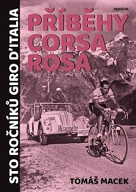 Příběhy Corsa rosa - Sto ročníků Giro d´Italia, 1.  vydání