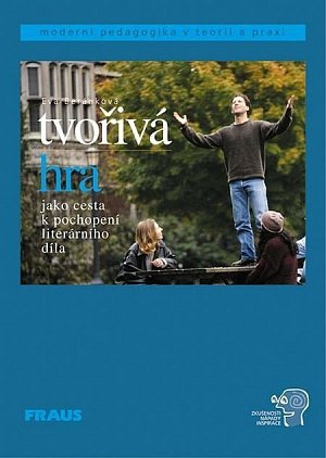 Tvořivá hra jako cesta k pochopení