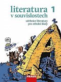 Literatura v souvislostech pro SŠ 1 /UČ + el. čítanka na flexilearn.cz