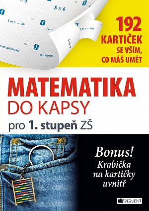 Matematika do kapsy pro 1.stup. ZŠ  (192 kartiček)