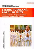 Stejné povolání, rozdílní muži - Vývoj kněžství ve Spojených státech po druhém vatikánském koncilu