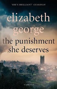 The Punishment She Deserves : An Inspector Lynley Novel: 17