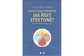Jak řídit efektivně? / How to Solve the Mismanagement Crisis?