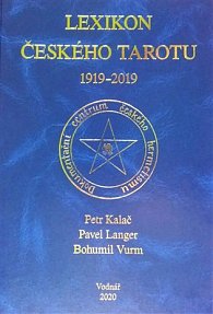 Lexikon českého tarotu 1919 - 2019