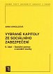 Vybrané kapitoly ze sociálního zabezpečení II. část - Sociální pomoc a sociální služby