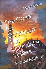 The Case for Optimism : The Optimist´s Voices: Second Edition