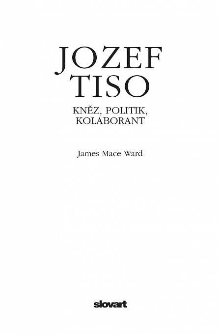 Náhled Jozef Tiso - Kněz, politik, kolaborant