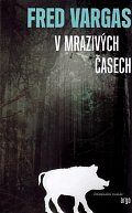 V mrazivých časech