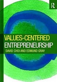 Values-Centered Entrepreneurs and Their Companies