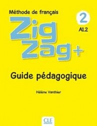 Zigzag Plus 2 Guide pédagogique